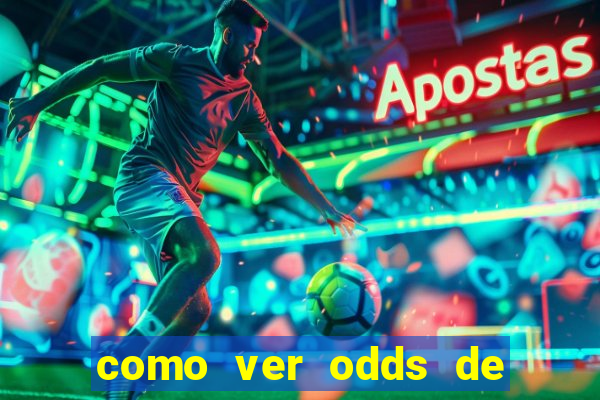 como ver odds de jogos passados